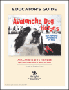 Avalanche Dog Heroes Educator Guide